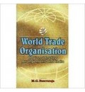 World Trade Organisation: Regional Trading Arrangements and India